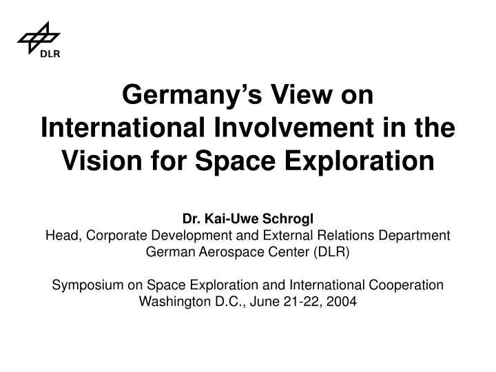 germany s view on international involvement in the vision for space exploration
