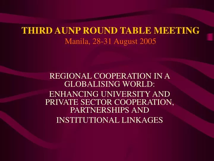 third aunp round table meeting manila 28 31 august 2005