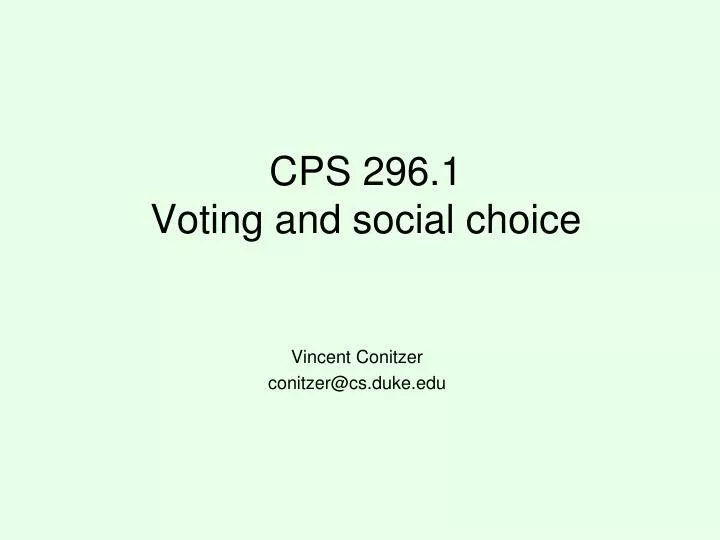 cps 296 1 voting and social choice