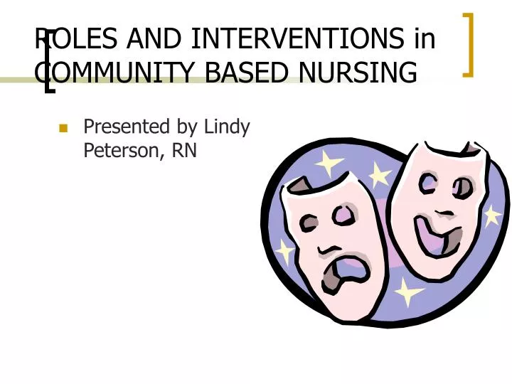 roles and interventions in community based nursing