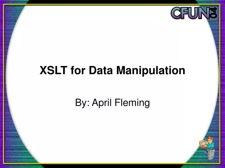 xslt for data manipulation