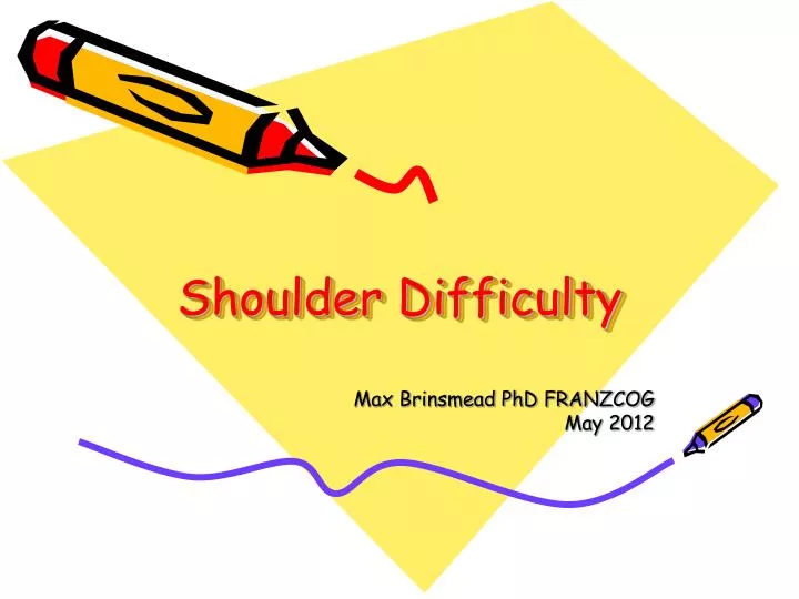 shoulder difficulty