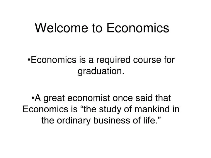 welcome to economics