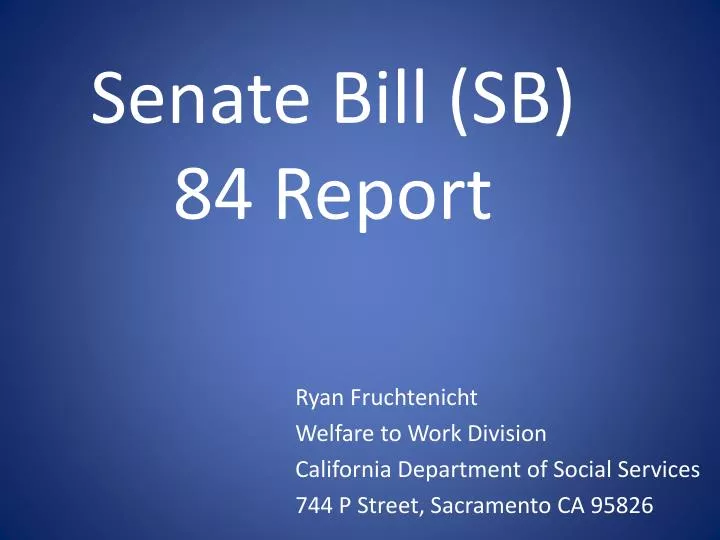 senate bill sb 84 report