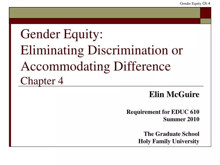 gender equity eliminating discrimination or accommodating difference chapter 4