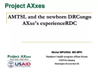 AMTSL and the newborn DRCongo AXxe's experience RDC