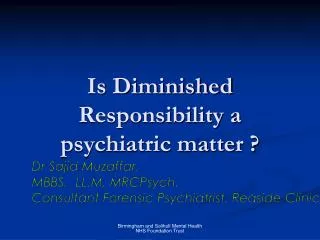 Is Diminished Responsibility a psychiatric matter ?