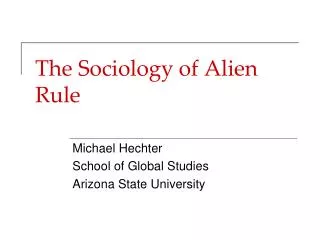 The Sociology of Alien Rule