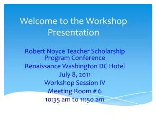 Welcome to the Workshop Presentation