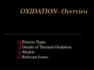 OXIDATION- Overview
