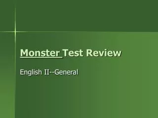 Monster Test Review
