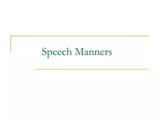 Speech Manners