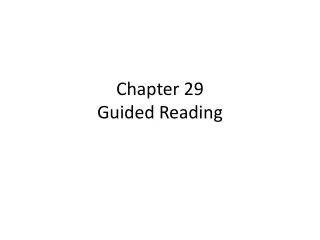 Chapter 29 Guided Reading