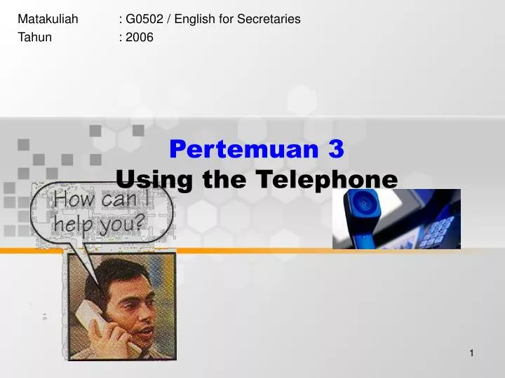 pertemuan 3 using the telephone