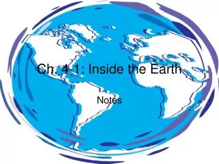 Ch. 4-1: Inside the Earth