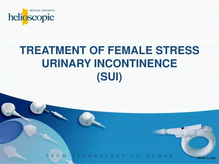 treatment of female stress urinary incontinence sui