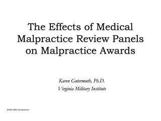 The Effects of Medical Malpractice Review Panels on Malpractice Awards