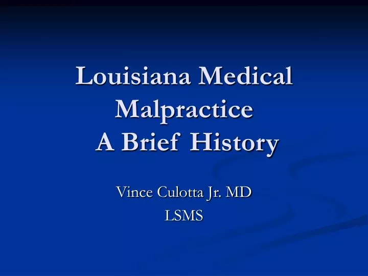 louisiana medical malpractice a brief history