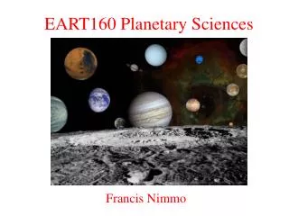 EART160 Planetary Sciences