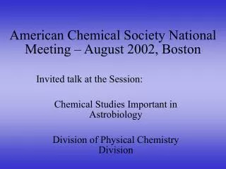 American Chemical Society National Meeting – August 2002, Boston