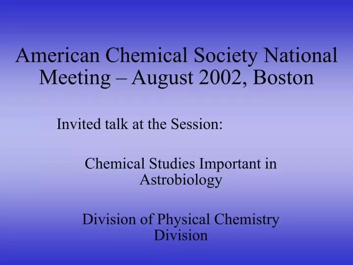 american chemical society national meeting august 2002 boston
