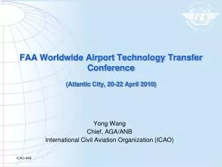 FAA Worldwide Airport Technology Transfer Conference (Atlantic City, 20-22 April 2010)