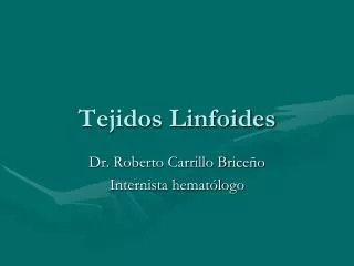 tejidos linfoides
