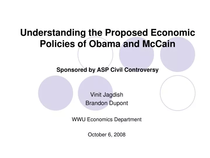 understanding the proposed economic policies of obama and mccain sponsored by asp civil controversy