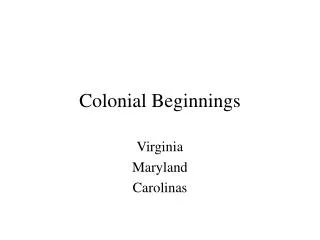 Colonial Beginnings