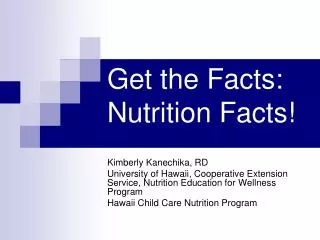 Get the Facts: Nutrition Facts!