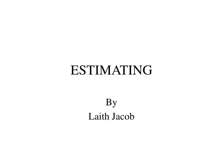 estimating