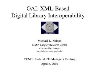 OAI: XML-Based Digital Library Interoperability