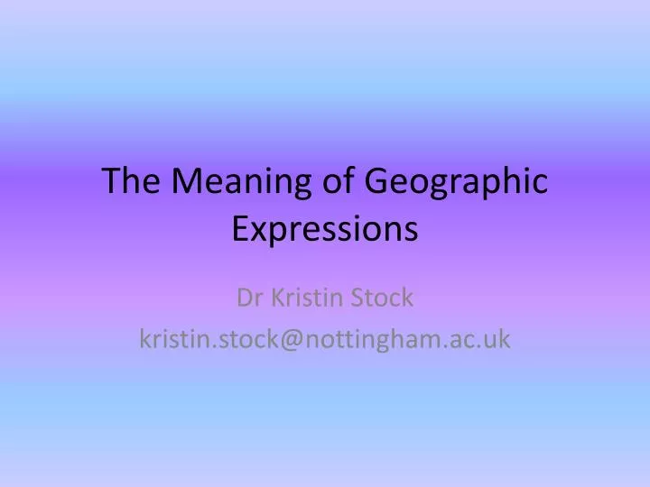 the meaning of geographic expressions