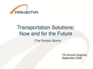 Transportation Solutions: Now and for the Future
