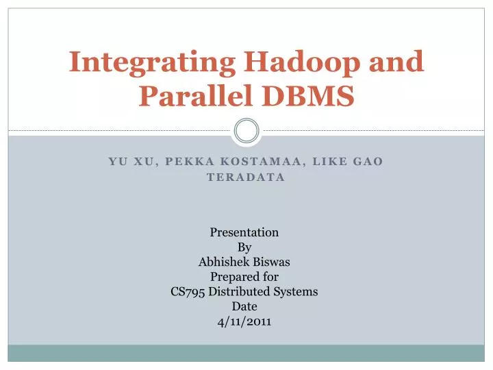 integrating hadoop and parallel dbms