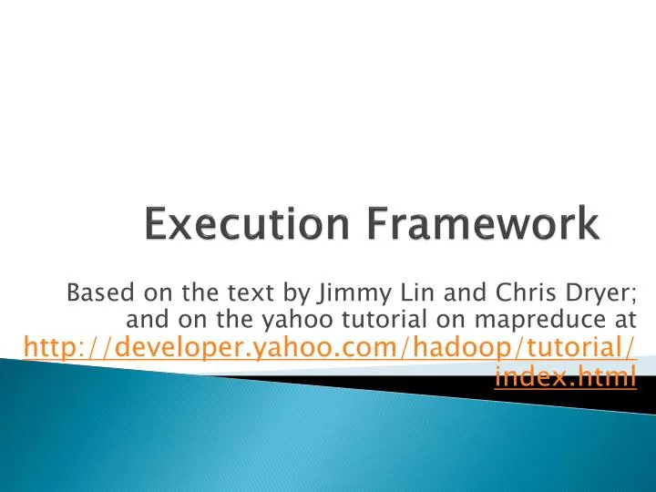 execution framework