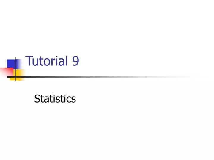 tutorial 9