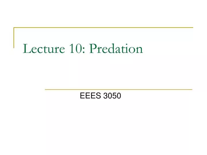 lecture 10 predation