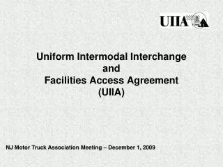 Uniform Intermodal Interchange and Facilities Access Agreement (UIIA)