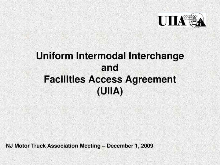 uniform intermodal interchange and facilities access agreement uiia