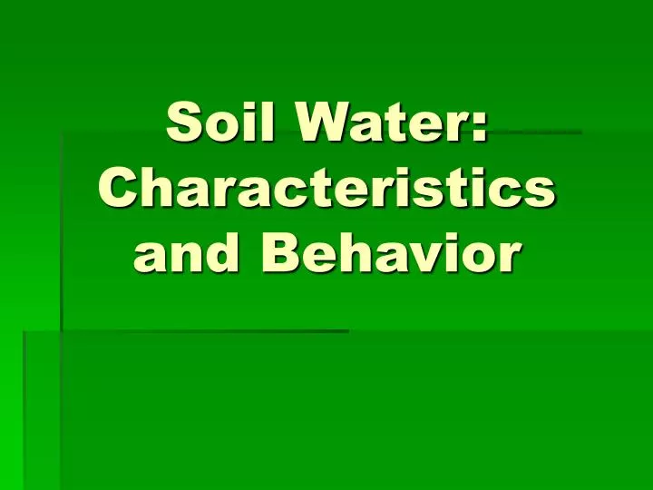 soil water characteristics and behavior