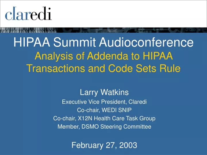 hipaa summit audioconference analysis of addenda to hipaa transactions and code sets rule