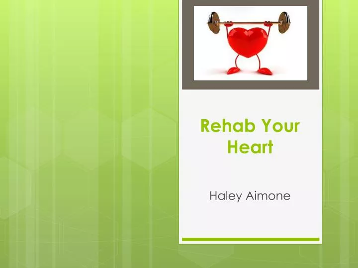 rehab your heart
