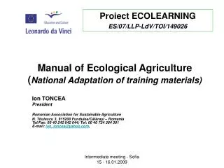 Manu a l of Ecological Agriculture ( National Adaptation of training material s )