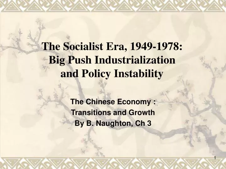 the socialist era 1949 1978 big push industrialization and policy instability
