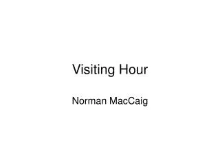 Visiting Hour