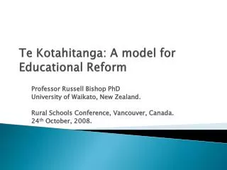 Te Kotahitanga: A model for Educational Reform