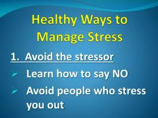 Healthy Ways to Manage Stress