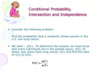 Conditional Probability, Intersection and Independence