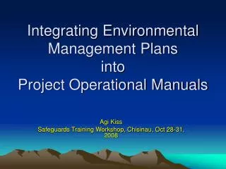 Integrating Environmental Management Plans into Project Operational Manuals